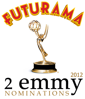 Futurama with 2 Emmy nominations this 2012!