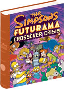 Simpsons/Futurama Crossover Crisis cover (Fanmade cover by JavieR/javoec)